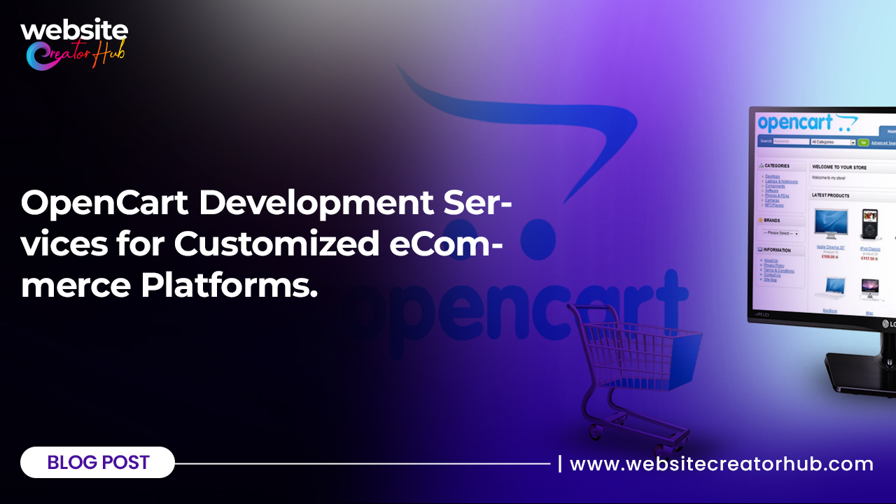 OpenCart Development Services for Customized eCommerce Platforms.